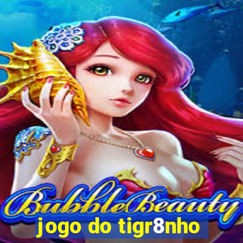 jogo do tigr8nho